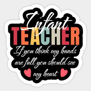 Infant Teacher Appreciation School Sticker